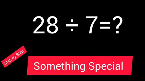 What is 28 Divided by 7? Simple Math Solution You Need!