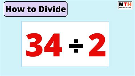 Discover the Simple Math: 34 Divided by 2 Explained