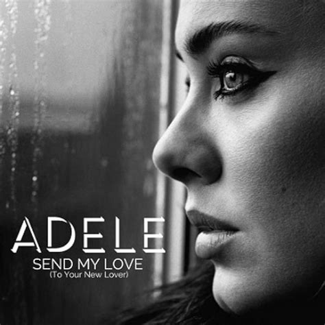 Adele Send My Love: Iconic Hits Uncovered!