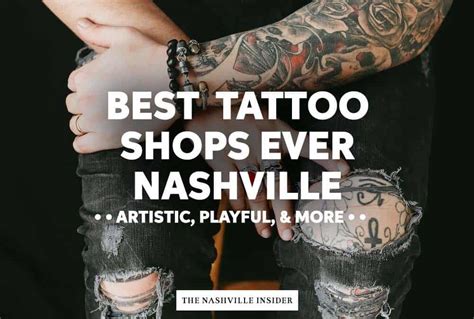Best Tattoo Shops In Nashville Bronctattooaus Com