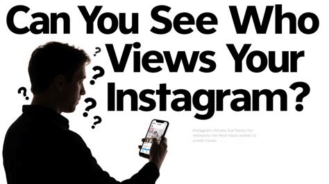 Can You See Who Has Viewed Your Instagram
