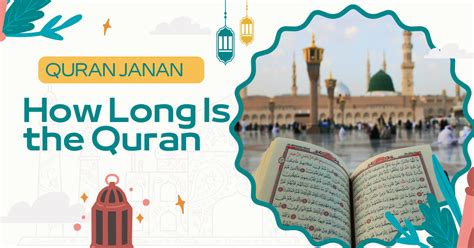 How Long Is the Quran: Concise Guide