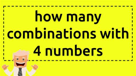 How Many Combinations With 4 Numbers