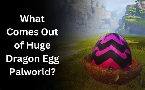 Huge Dragon Egg Palworld