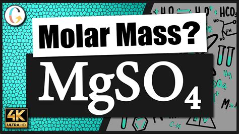 Unlocking the Mystery of MgSO4 Molar Mass: A Key Insight for Scientists