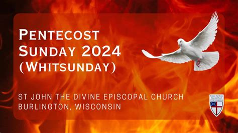 Discover the Significance of Pentecost Sunday 2024: An In-Depth Guide