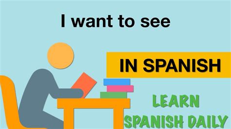 Learn to Say 'See in Spanish' Quickly and Easily