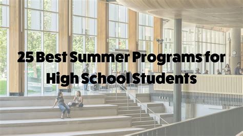 Best Summer Research Programs for High School Students