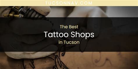 The 2026 Best Tattoo Shops In Tucson List The 2026 Best Tattoo Shops In Tucson List