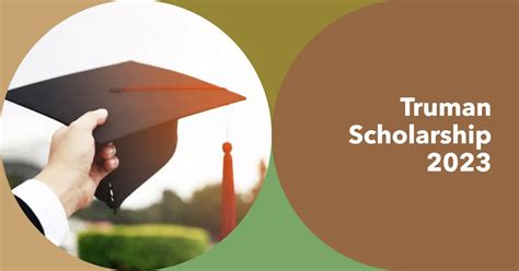 Discover the Secrets of the Truman Scholarship: Your Path to Excellence