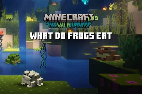 What Do Frogs Eat In Minecraft