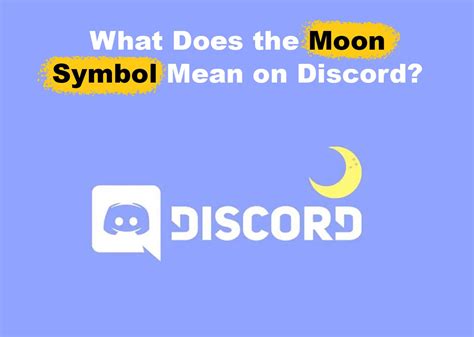 What Does The Moon Mean On Discord