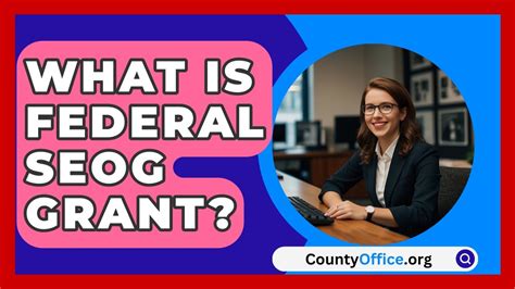Discover What Federal SEOG Means Today!