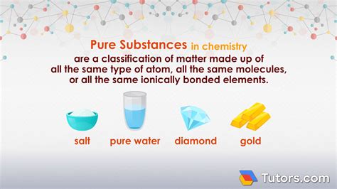 Unveiling the Essence of Pure Substance: Definition and Insights