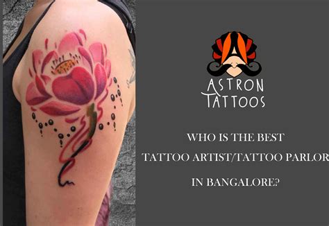 Who Is The Best Tattoo Artist Tattoo Parlor In Bangalore Astron Who Is The Best Tattoo Artist Tattoo Parlor In Bangalore Astron